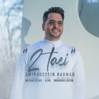 Amirhossein Radman - 2Taei