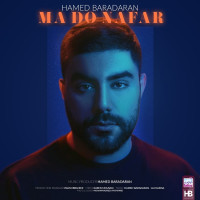 Hamed Baradaran - Ma Do Nafar