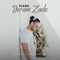 Ivash - Doram Zade