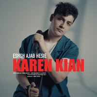 Karen Kian - Eshgh Ajab Hesie