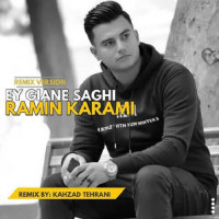 Ramin Karami - Ey Giane Saghi ( Remix )