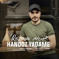 Rezam - Hanooz Yadame
