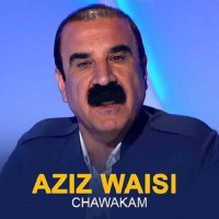 Aziz Weisi - Chawakam