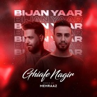 Bijan Yaar - Ghiafe Nagir ( Mehraaz Remix )