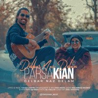 Parsa Kian - Delbare Naz Delam