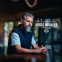 Abbas Mohajer - Khahesh
