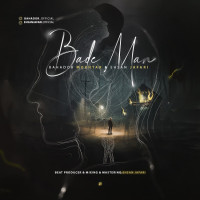 Bahador Mokhtar & Ehsan Jafari - Bade Man