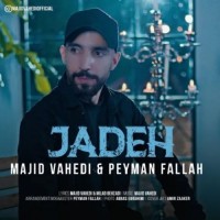 Majid Vahedi & Peyman Fallah - Jadeh