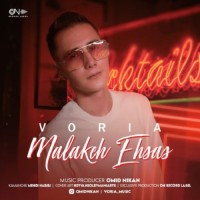 Voria - Malekeh Ehsas