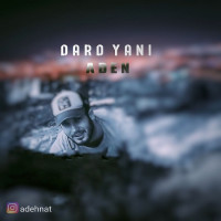 Aden - Dard Yani