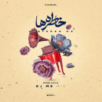 Dj MB - Podcast 8 ( Khatereha )