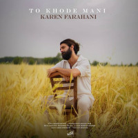 Karen Farahani - To Khode Mani