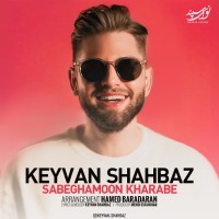 Keyvan Shahbaz - Sabeghamoon Kharabe