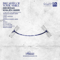 Mehrzad Khajehamiri - Breadth Of Your Smile