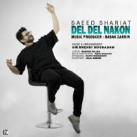 Saeed Shariat - Del Del Nakon