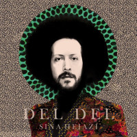 Sina Hejazi - Del Del