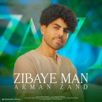 Arman Zand - Zibaye Man