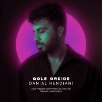 Danial Hendiani - Gole Orkide