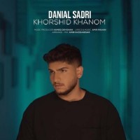 Danial Sadri - Khorshid Khanoom
