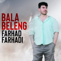 Farhad Farhadi - Bala Beleng