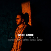 Masoud Azmaan - Har Shab