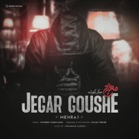 Mehraj - Jegar Goushe