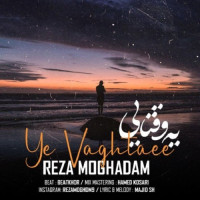 Reza Moghadam - Ye Vaghtaei