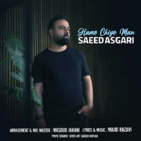 Saeed Asgari - Hame Chiye Man