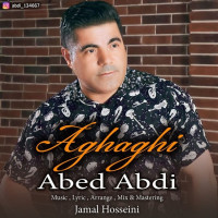 Abed Abdi - Aghaghi