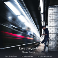 Alireza Ghasemi - Kiye Pagirete