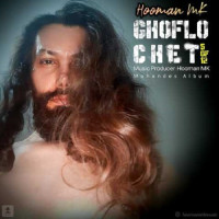 Hooman MK - Ghoflo Chet