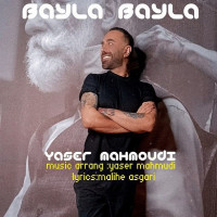Yaser Mahmoudi - Bayla Bayla