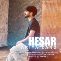 Ariya Zand - Hesar