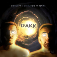 Daryoush Tr Ft Samiyar Azad & Perarin - Dark