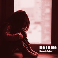 Hossein Salehi - Lie To Me