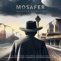 Mahmood Zolghadr - Mosafer