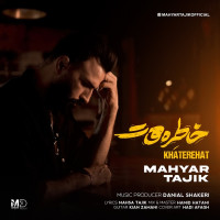 Mahyar Tajik - Khaterehat