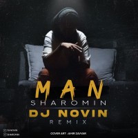 Sharomin - Man ( Dj Novin Remix )