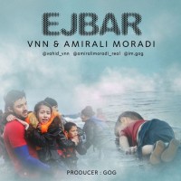 Vnn & Amirali Moradi - Ejbar