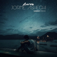 Aaren - Jorme Asheghi ( Leeroy Remix )