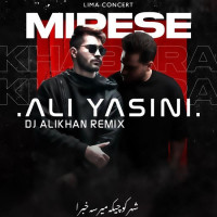 Ali Yasini - Mirese Khabara ( Dj Alikhan Remix )