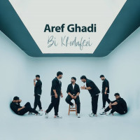 Aref Ghadi - Bi Khodafezi