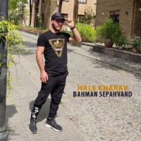 Bahman Sepahvand - Hale Kharav