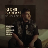 Danial Sadri - Khobi Kardam