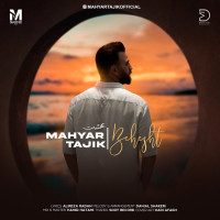 Mahyar Tajik - Behesht