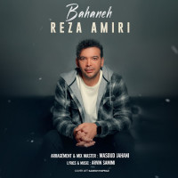 Reza Amiri - Bahaneh