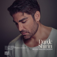 Reza Malekzadeh - Darde Shirin