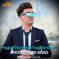 Sajad Farhadi - Vaghteshe ( Dj Arad Remix )