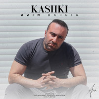 Azin Bardia - Kashki