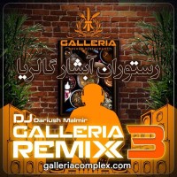Dj Darush Malmir - Galleria Remix 3